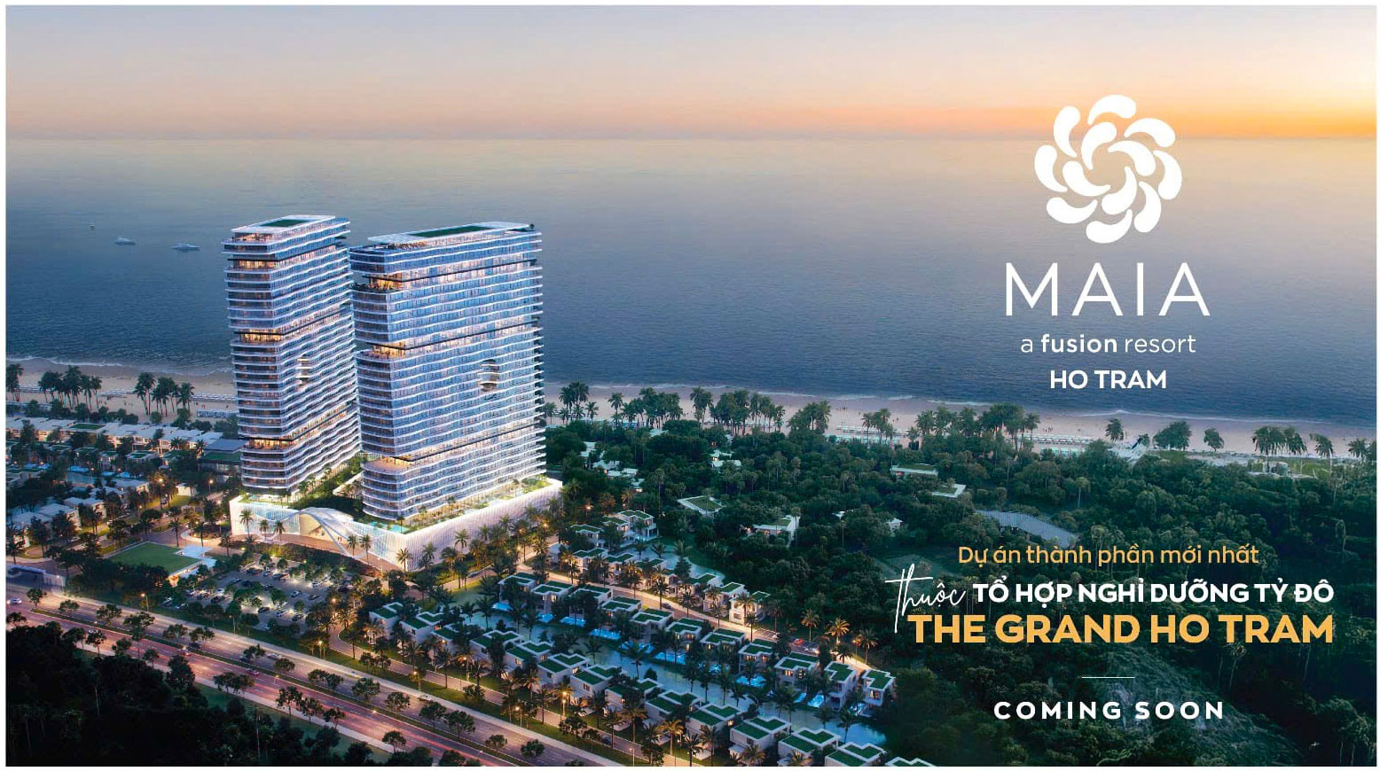 Maia Resort Ho Tram: Dự án thành phần mới thuộc The Grand Ho Tram